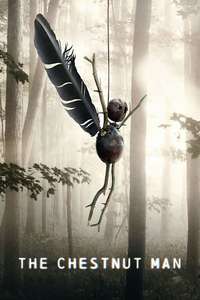 The Chestnut Man - Posters