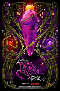 The Dark Crystal: Age of Resistance - Posters