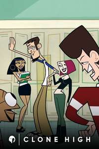 Clone High - Poster