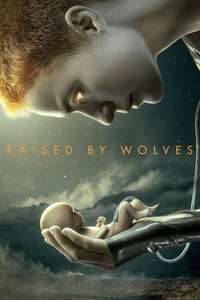 Raised By Wolves HBO Max - Posters