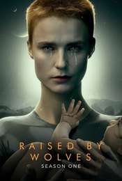Raised By Wolves HBO Max Season 1