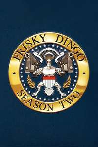Frisky Dingo - Poster