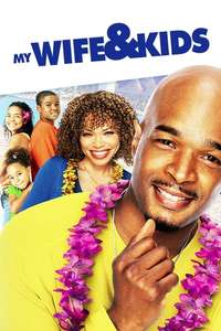 My Wife and Kids - Posters