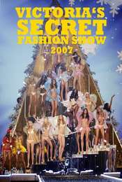 Victoria's Secret Fashion Show Victoria's Secret Fashion Show 2007