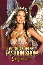 Victoria's Secret Fashion Show Victoria's Secret Fashion Show 2017