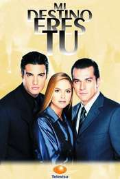 Mi Destino Eres Tú Season 1
