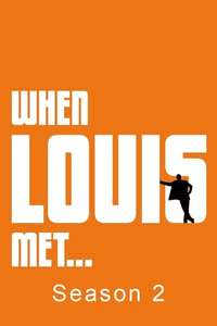 When Louis Met... - Poster
