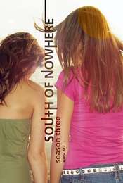 South of Nowhere Season 3