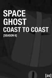 Space Ghost Coast to Coast Season 6