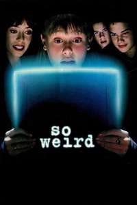 So Weird - Poster