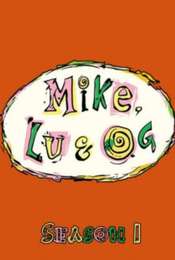 Mike  Lu & Og Mike  lu & og season 1
