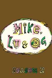 Mike  Lu & Og Mike  lu & og season 2