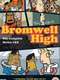 Bromwell High : Season 1