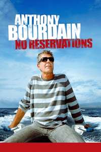 Anthony Bourdain: No Reservations - Posters