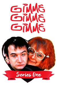 Gimme Gimme Gimme - Poster