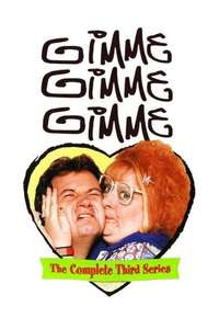 Gimme Gimme Gimme - Poster