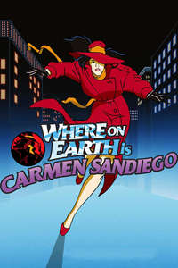 Where on Earth is Carmen Sandiego? - Poster