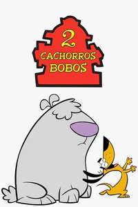 2 Stupid Dogs - Poster