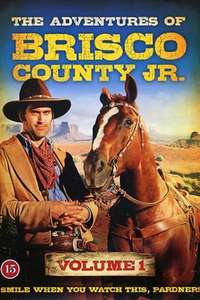 The Adventures of Brisco County  Jr. - Poster