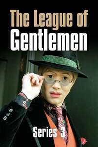 The League of Gentlemen - Poster
