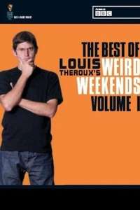 Louis Theroux's Weird Weekends - Poster