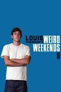 Louis Theroux's Weird Weekends - Poster