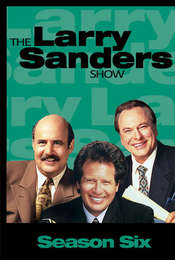 The Larry Sanders Show Season 6