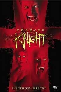 Forever Knight - Poster