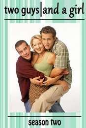 Two Guys and a Girl Season 2