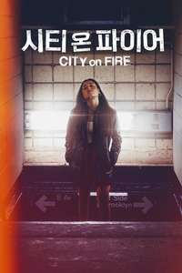 City on Fire - Posters