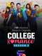 College Romance : Season 2