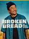 Broken Bread : Season 2