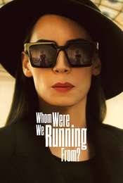 Who Were We Running From? Season 1