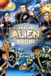 Bureau of Alien Detectors Season 1