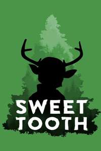 Sweet Tooth - Posters