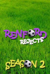 Renford Rejects Season 2