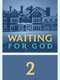 Waiting for God : Season 2