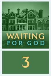 Waiting for God Season 3