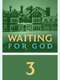 Waiting for God : Season 3