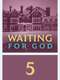 Waiting for God : Season 5