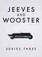 Jeeves and Wooster : Season 3