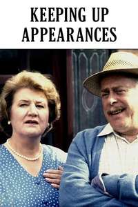 Keeping Up Appearances - Poster