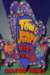 Tom & Jerry Kids Show Season 3