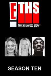 E! True Hollywood Story Season 10