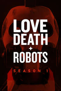 Love  Death & Robots - Posters