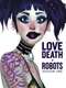 Love  Death & Robots : Season 1