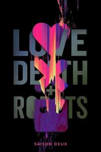 Love  Death & Robots - Posters