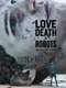 Love  Death & Robots : Season 2