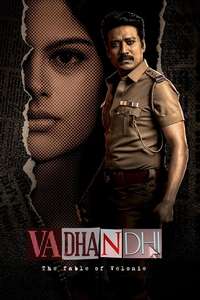 Vadhandhi: The Fable of Velonie - Posters
