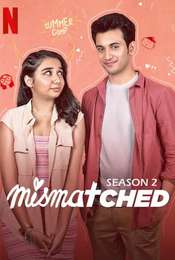 Mismatched Season 2